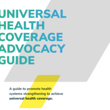 UHC2030 launches UHC Advocacy Guide