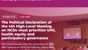 The Political Declaration of the 4th High-Level Meeting on NCDs must prioritize UHC, health equity and participatory governance