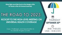 The Road To 2023: Kick-off to the high-level meeting on universal health coverage 