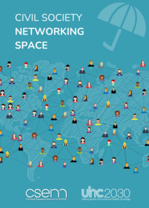 Affiche avec une carte du monde en arrière-plan et de nombreux personnages illustrés reliés par des lignes. En haut, les mots "Civil society networking space" (espace de mise en réseau de la société civile). En bas, les logos du CSEM et de l'UHC2030 apparaissent.