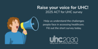 2025 ACT for UHC survey: Raise your voice for UHC!